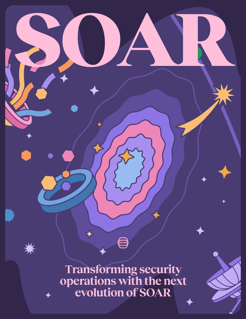 The next evolution of SOAR