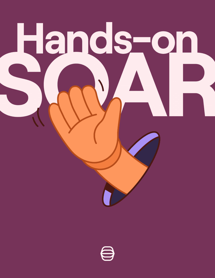 Hands-on SOAR